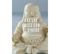 Haz las paces con el dinero