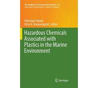 Hazardous Chemicals Associated With Plastics In The Marine Environment