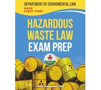 HAZARDOUS WASTE LAW EXAM PREP