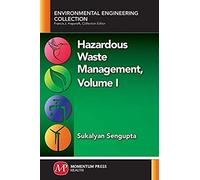 Hazardous Waste Management, Volume I