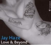 Haze Jay - Love & Beyond [Import]
