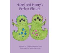 Hazel and Henry's Perfect Picture