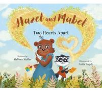 Hazel and Mabel: Two Hearts Apart