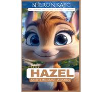 Hazel and the Lost Acorn