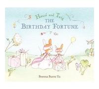 Hazel and Twig The Birthday Fortune by Brenna Burns Yu Brenna Burns Yu (Auteur)