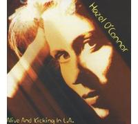 Hazel O'Connor - Hazel O'Connor - Alive and Kicking in L.A.