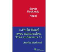 Hazel - Sarah Koskievic - La Martiniere Eds De - broché - Roman