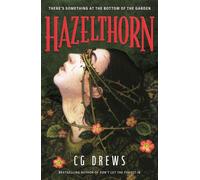 Hazelthorn Gorgeously gothic horror and queer dark romance from the NYT bestselling author of Don't Let the Forest In - C.G. Drews - Hodder Children's Books - ebook (ePub) - Livre