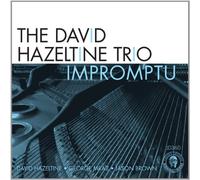 DAVID HAZELTINE - Impromptu [Import]