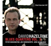 Hazeltine, David -Quartet - Blues Quarters, Vol. 2