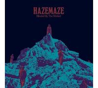 Hazemaze - Blinded By the Wicked