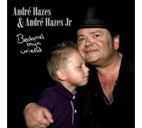 Hazes, Andre & Andre Hazes Jun - Bedankt Mijn Vriend Wlt 07 [BE Import]
