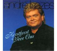 Hazes, Andre - Kerstfeest Voor Ons