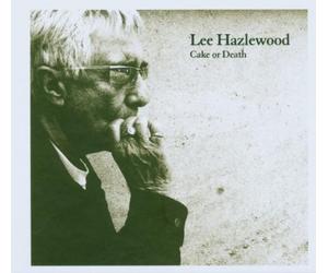 Hazlewood, Lee - Cake Or Death