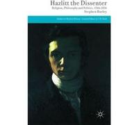 Hazlitt the Dissenter - Stephen Burley - Palgrave Macmillan - Livre en Anglais - Hardback Stephen BurleyStephen Burley (Auteur)