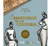 Hazlo tú mismo con Maestros de la costura: Con los patrones desplegables del programa