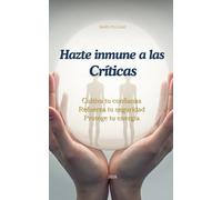 Hazte inmune a las Críticas