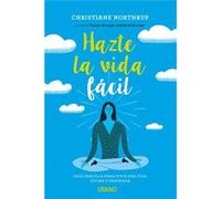 Hazte La Vida Fácil Northrup, Christiane (Auteur)