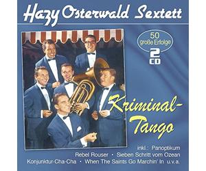 Hazy Osterwald Sextett - Kriminal-Tango-50 Grosse Erfolge