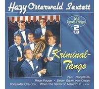 HAZY SEXTETT OSTERWALD - KRIMINAL-TANGO-50 GROSSE ERFOLGE 2 CD NEUF