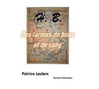 Hb : Des Larmes De Boue Et De Sang