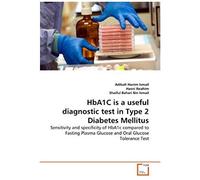 Hba1c Is A Useful Diagnostic Test In Type 2 Diabetes Mellitus
