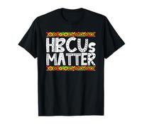 HBCUs Matter Black Colleges Éducation Africaine et T-Shirt