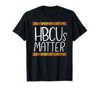 HBCUs Matter Black Colleges Éducation Africaine et T-Shirt