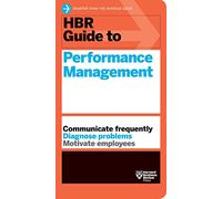 HBR Guide to Performance Management