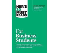 HBR's 10 Must Reads for Business Students