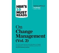 Hbr's 10 Must Reads on Change Management (2)