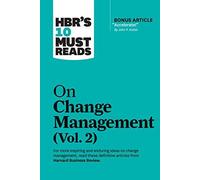 Hbr's 10 Must Reads on Change Management (2)