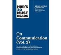 HBRs 10 Must Reads on Communication Vol. 2 with bonus article Leadership Is a Conversation by Boris Groysberg and Michael Slind by Erin Meyer Erin Meyer (Auteur)