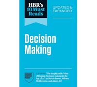 Hbr's 10 Must Reads on Decision-making