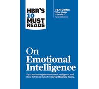 HBRs 10 Must Reads on Emotional Intelligence with featured article What Makes a Leader by Daniel GolemanHBRs 10 Must Reads by Annie McKee Harvard Business Review, (Auteur)