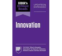 Hbr's 10 Must Reads on Innovation