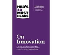 Hbr's 10 must reads on innovation - Collectif - Harvard Press - Poche - Etude