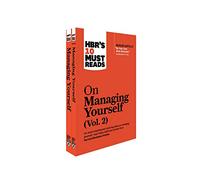HBR's 10 Must Reads on Managing Yourself