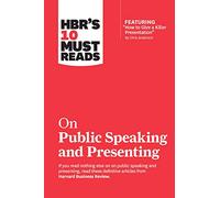 HBR's 10 Must Reads On Public Speaking and Presenting