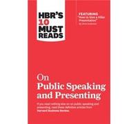 HBR's 10 Must Reads On Public Speaking and Presenting