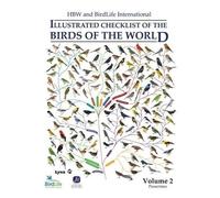 Hbw And Birdlife International Illustrated Checklist Of The Birds Of The World, 2 : Passerines