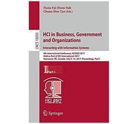 Hci In Business, Government And Organizations. Interacting With Information Systems