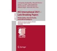 Hci International 2021 - Late Breaking Papers: Multimodality, Extended Reality, And Artificial Intelligence