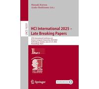 HCI International 2025 - Late Breaking Papers: 27th International Conference on Human-Computer Interaction, HCII 2025, Gothenburg, Sweden, June 22-27, 2025, Proceedings, Part I