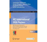 HCI International 2026 Posters: 28th International Conference on Human-Computer Interaction, HCII 2026, Montreal, QC, Canada, July 26-31, 2026, Proceedings, Part I