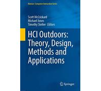 Hci Outdoors: Theory, Design, Methods And Applications