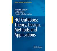 Hci Outdoors: Theory, Design, Methods And Applications