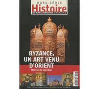 Hcm hs2 byzance un art venu d'orient Hors-Série 2 - Collectif - Cld - broché - Revue