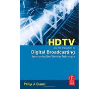Hdtv And The Transition To Digital Broadcasting