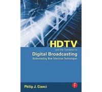 HDTV and the Transition to Digital Broadcasting Philip J. Cianci (Auteur)